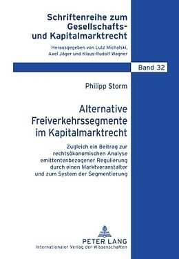 E-Book (pdf) Alternative Freiverkehrssegmente im Kapitalmarktrecht von Philipp Storm