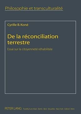 eBook (pdf) De la réconciliation terrestre de Cyrille B. Koné