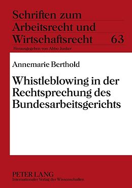E-Book (pdf) Whistleblowing in der Rechtsprechung des Bundesarbeitsgerichts von Annemarie Berthold