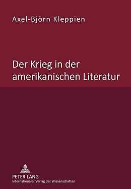 E-Book (pdf) Der Krieg in der amerikanischen Literatur von Axel Kleppien