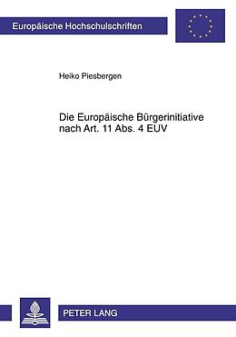 E-Book (pdf) Die Europäische Bürgerinitiative nach Art. 11 Abs. 4 EUV von Heiko Piesbergen