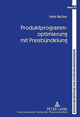 E-Book (pdf) Produktprogrammoptimierung mit Preisbündelung von Niels Becker