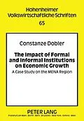 PDF Impact of Formal and Informal Institutions on Economic Growth von Constanze Dobler