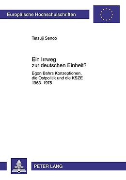 E-Book (pdf) Ein Irrweg zur deutschen Einheit? von Tetsuji Senoo