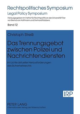 E-Book (pdf) Das Trennungsgebot zwischen Polizei und Nachrichtendiensten von Christoph Streiß