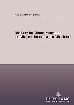 E-Book (pdf) Die Burg im Minnesang und als Allegorie im deutschen Mittelalter von 
