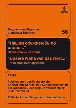 E-Book (pdf) Naim oruiem bylo slovo... - Unsere Waffe war das Wort... von Vladislava Zhdanova