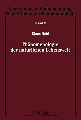 E-Book (pdf) Phänomenologie der natürlichen Lebenswelt von Klaus Held Prof. em. Dr.