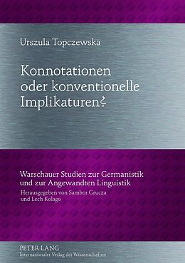 E-Book (pdf) Konnotationen oder konventionelle Implikaturen? von Urszula Topczewska