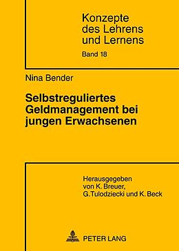 E-Book (pdf) Selbstreguliertes Geldmanagement bei jungen Erwachsenen von Nina Bender