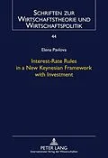 E-Book (pdf) Interest-Rate Rules in a New Keynesian Framework with Investment von Elena Pavlova
