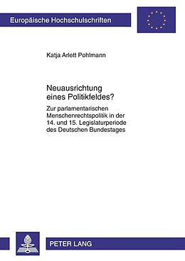 E-Book (pdf) Neuausrichtung eines Politikfeldes? von Katja Pohlmann