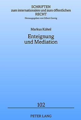 E-Book (pdf) Enteignung und Mediation von Markus Kühnl