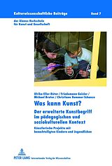 E-Book (pdf) Was kann Kunst? von Ulrika Eller-Rüter, Friedemann Geisler, Michael Brater