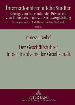 E-Book (pdf) Der Geschäftsführer in der Insolvenz der Gesellschaft von Vanessa Seibel