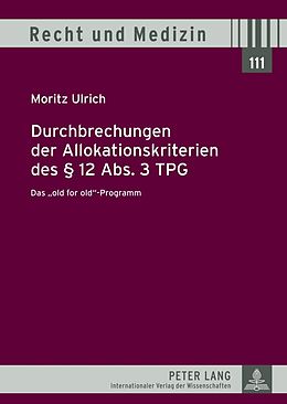 E-Book (pdf) Durchbrechungen der Allokationskriterien des § 12 Abs. 3 TPG von Moritz Ulrich
