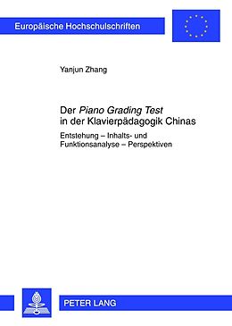 E-Book (pdf) Der «Piano Grading Test» in der Klavierpädagogik Chinas von Yanjun Zhang