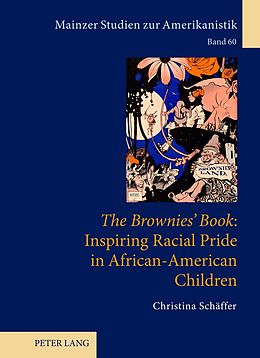 E-Book (pdf) The Brownies' Book Inspiring Racial Pride in African-American Children von Christina Schaffer