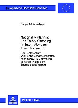E-Book (pdf) Nationality Planning und Treaty Shopping im Internationalen Investitionsrecht von Sange Addison-Agyei