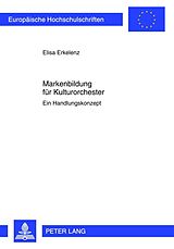 E-Book (pdf) Markenbildung für Kulturorchester von Elisa Erkelenz