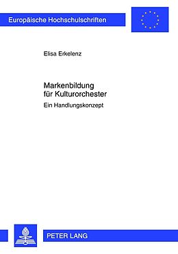 E-Book (pdf) Markenbildung für Kulturorchester von Elisa Erkelenz