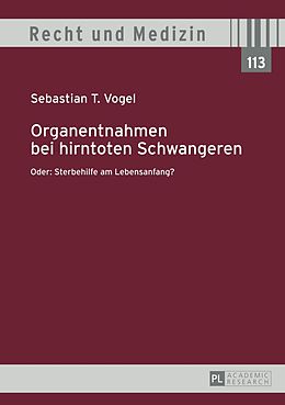 E-Book (pdf) Organentnahmen bei hirntoten Schwangeren von Sebastian Vogel