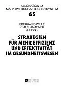 E-Book (pdf) Strategien für mehr Effizienz und Effektivität im Gesundheitswesen von Eberhard Wille, Klaus Knabner