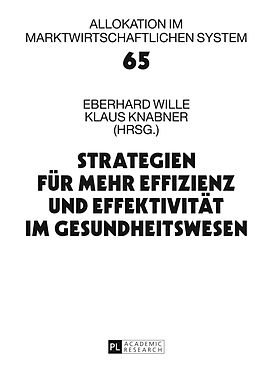 E-Book (pdf) Strategien für mehr Effizienz und Effektivität im Gesundheitswesen von Eberhard Wille, Klaus Knabner