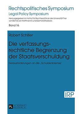 E-Book (pdf) Die verfassungsrechtliche Begrenzung der Staatsverschuldung von Robert Schiller