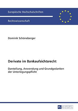 E-Book (pdf) Derivate im Bankaufsichtsrecht von Dominik Schöneberger