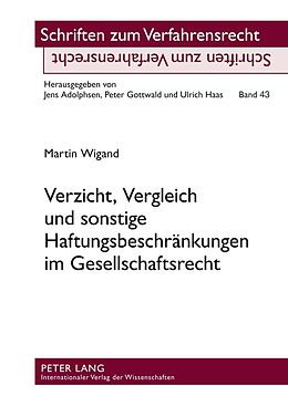 E-Book (pdf) Verzicht, Vergleich und sonstige Haftungsbeschränkungen im Gesellschaftsrecht von Martin Wigand