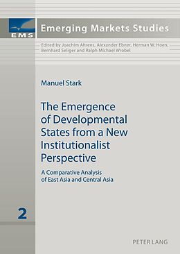 eBook (pdf) Emergence of Developmental States from a New Institutionalist Perspective de Manuel Stark