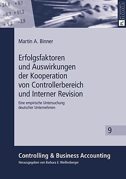 E-Book (pdf) Erfolgsfaktoren und Auswirkungen der Kooperation von Controllerbereich und Interner Revision von Martin Binner