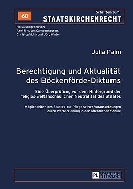 E-Book (pdf) Berechtigung und Aktualität des Böckenförde-Diktums von Julia Palm