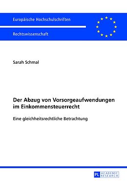 E-Book (pdf) Der Abzug von Vorsorgeaufwendungen im Einkommensteuerrecht von Sarah Schmal