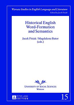 eBook (pdf) Historical English Word-Formation and Semantics de Jacek Fisiak, Magdalena Bator