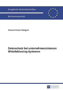 E-Book (pdf) Datenschutz bei unternehmensinternen Whistleblowing-Systemen von Verena Karen Steigert