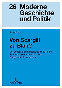 E-Book (pdf) Von Scargill zu Blair? von Arne Hordt