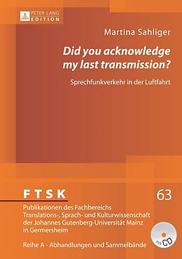 E-Book (pdf) «Did you acknowledge my last transmission?» von Martina Sahliger
