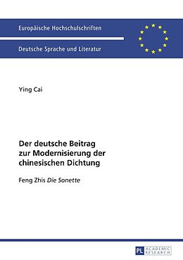 E-Book (pdf) Der deutsche Beitrag zur Modernisierung der chinesischen Dichtung von Ying Cai