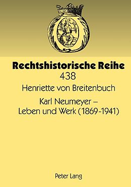 E-Book (pdf) Karl Neumeyer  Leben und Werk (1869-1941) von Henriette von Breitenbuch