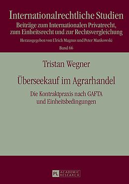 E-Book (pdf) Überseekauf im Agrarhandel von Tristan Wegner