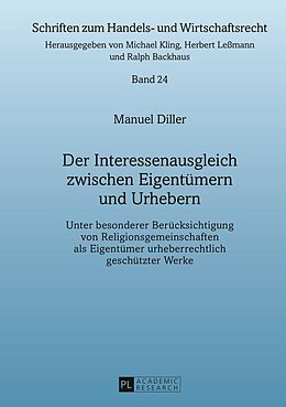 E-Book (pdf) Der Interessenausgleich zwischen Eigentümern und Urhebern von Manuel Diller