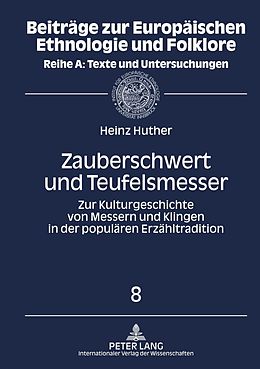 E-Book (pdf) Zauberschwert und Teufelsmesser von Heinz Huther