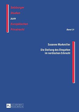 E-Book (pdf) Die Stellung des Ehegatten im nordischen Erbrecht von Susanne Markmiller