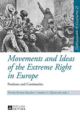 E-Book (pdf) Movements and Ideas of the Extreme Right in Europe von Nicola Kristin Karcher, Anders G Kjostvedt