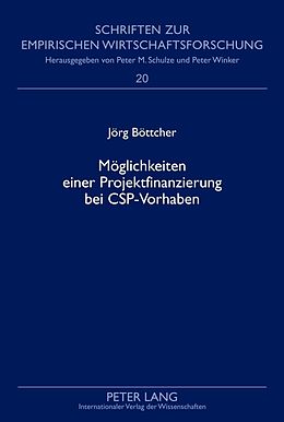 E-Book (pdf) Möglichkeiten einer Projektfinanzierung bei CSP-Vorhaben von Jörg Böttcher