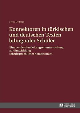 E-Book (pdf) Konnektoren in türkischen und deutschen Texten bilingualer Schüler von Meral Dollnick