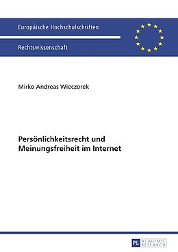 E-Book (pdf) Persönlichkeitsrecht und Meinungsfreiheit im Internet von Mirko Andreas Wieczorek