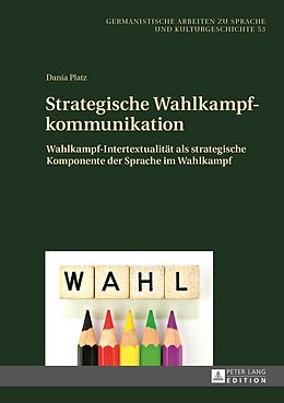 E-Book (pdf) Strategische Wahlkampfkommunikation von Dania Platz